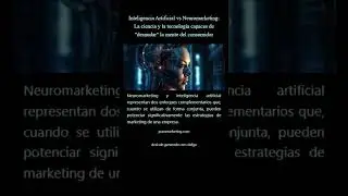 Noticias 181 - #mapear #cerebro #3D #ciencia #tecnología #neuromarketing #arrasando #puestos