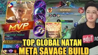 TOP GLOBAL NATAN BEST BUILD 2022 | AUTO SAVAGE!!! | ROAD TO MYTHIC | KIMSTORM | NATAN MLBB 2022