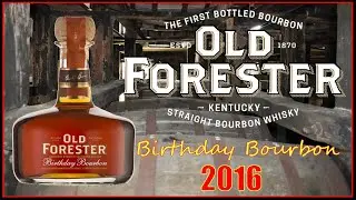 Old Forester Birthday Bourbon Review (2016)