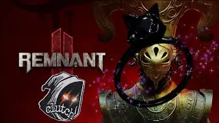 Remnant 2 | Best CLUTCH Ring for Beginners!