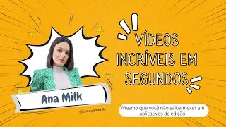 CRIE VÍDEOS NO CAPCUT EM SEGUNDOS MESMO QUE VOCÊ NÃO SAIBA USAR APLICATIVO DE EDIÇÃO