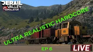Derail Valley: Ultra Realistic Hardcore EP6 - The Ultimate Challenge!