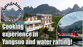Yangshuo, Guilin County - Culinary Adventures and Whitewater Rafting in Yangshuo!