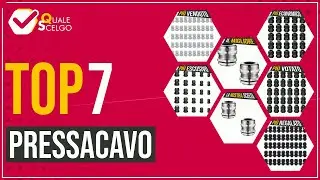 Pressacavo - Top 7 - (QualeScelgo)
