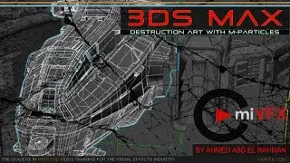 3DS Max Destruction Art with M-Particles