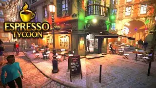 First Look - ESPRESSO TYCOON - Lets Build a coffee empire!