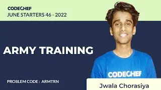 ARMTRN | ARMY TRAINING | July Starters46 2022 | Problem Solutions | CodeChef
