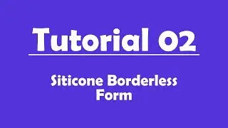 Tutorial Number 02 - Borderless Form