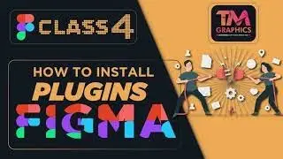 Figma Tutorials - Figma Plugins | Class 4 | How to install Plugins in Figma | Urdu