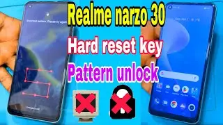 realme narzo 30 hard reset / realme narzo 30 pattern unlock