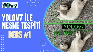 YOLOV7 ile Nesne Tespiti - Kurulumlar #1