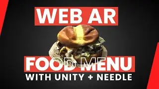 How to create a Web AR experience with Unity and Needle Engine.(AR Food Menu with Plane Tracking)