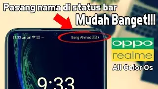 CARA SIMPEL PASANG NAMA DI STATUS BAR OPPO & REALME