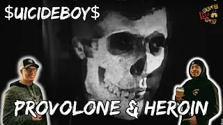 $UICIDEBOY$ - PROVOLONE & HEROIN (FEAT. FREDDIE DREDD)