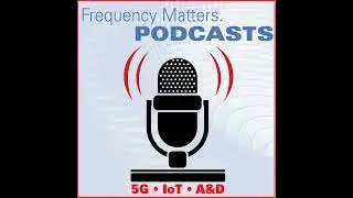Frequency Matters, Aug 8: EuMW/mmWave Issue, News, Events