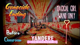 Yandere Simulator - Genocide Ending BEFORE Class!! - Magical Girl Wand ONLY - [SPEEDRUN]