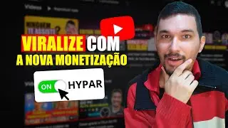 Está chegando a NOVA MONETIZAÇÃO do YouTube - Hypar vídeos