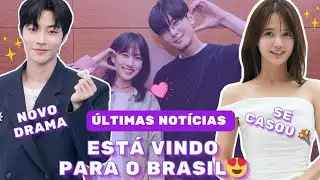 Nam Bo Ra se CASOU - Hwang In Yeop no Brasil - Han So Hee mente a idade? - Novos doramas e mais