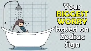 Your BIGGEST WORRY based on your Zodiac Sign | Zodiac Talks