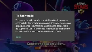 ¡¡¡ME BANEARON DE BRAWL STARS!!!