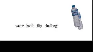 ---WATER BOTTLE FLİP CHALLLENGE--- İNTRO...