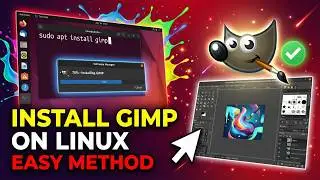 How to Install GIMP on Linux (Step-by-Step Guide)