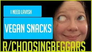 r/choosingbeggars - Best Reddit Posts - Reddit Story Reading #9