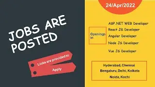 Job Openings 24/Apr/2022 | Web Developer | Angular Dev | Node Js Dev | Vue Js Dev | React Js Dev