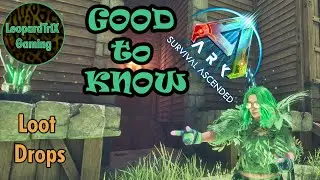 Loot Drops | GOOD to KNOW in ARK