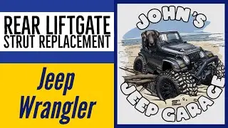 Rear Glass Liftgate Strut Replacement for the Jeep Wrangler Unlimited