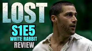 Lost Season 1 Episode 5 ‘White Rabbit’ REVIEW