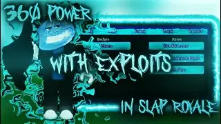 roblox slap royale BUT I HAVE 360 POWER AND EXPLOITS....