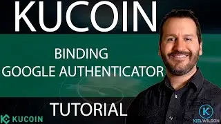 KUCOIN - HOW TO BIND GOOGLE AUTHENTICATOR TO KUCOIN ACCOUNT - TUTORIAL
