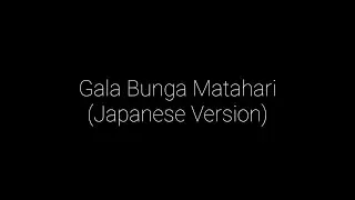 Gala Bunga Matahari (Japanese Version)