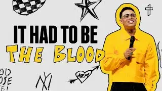 It Had To Be The Blood // God Chose You (Part 8) // Pastor Charles Metcalf