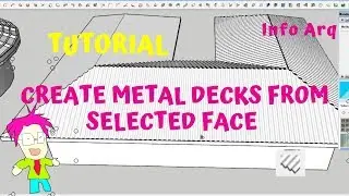 Create Metal decks from selected face / 1001bit plugin SketchUp