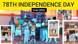 78 TH INDEPENDENCE DAY 2024 VLOG VIDEO | SHIVRAM MURMU | #subscribers #independenceday #ytshorts