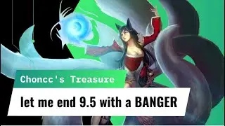 TFT - 9.5 - Fun Mode Choncc's Treasure