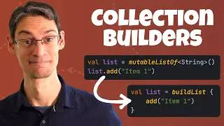 Intro to Collection Builders in Kotlin