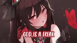 Nightcore - God Is A Freak (Lyrics)