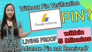 GOOGLE ADSENSE PIN DID NOT ARRIVE? / HOW TO VERIFY YOUR ADSENSE ACCOUNT WITHOUT PIN IN 2020