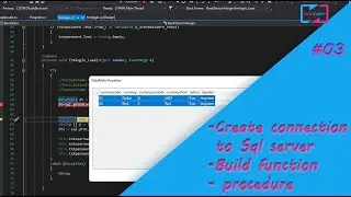 Tips -#03 |Connection to Sql server | Build function | procedure in C#