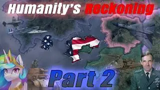 How The United States Conquered Equestria - Part 2