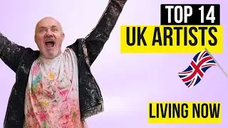 TOP 14 UK PAINTERS LIVING TODAY
