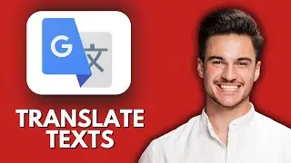 NEW! How to Translate Text with Google Translate App | Instant Translation on Phone & Camera