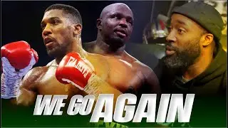 ANTHONY JOSHUA - DILLIAN WHYTE SET TO RUN IT BACK AUGUST 12TH