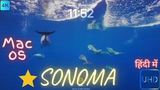 || 4k || All new MacOS SONOMA full detail in Hindi