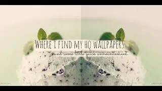 WHERE I FIND MY HQ WALLPAPERS