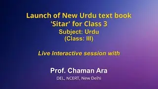 Live Interaction on PMeVIDYA : Launch of New Urdu Text Book 