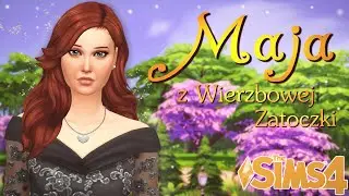 🧡 ŻEGNAJ, MAMO - Maja z Wierzbowej Zatoczki #03 [sezon III] | The Sims 4